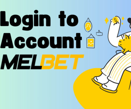 Login to Your Melbet Account: Welcome Bonus