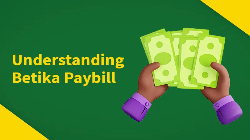 Betika Paybill: A Comprehensive Guide